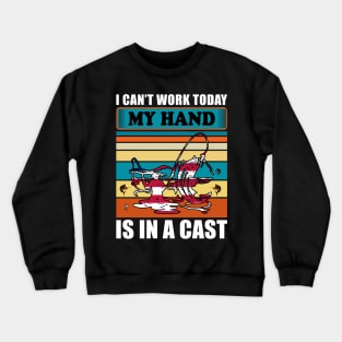 Funny Fishing Quotes Crewneck Sweatshirt